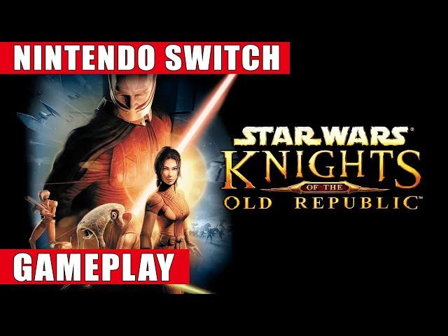 Star Wars: Knights of the Old Republic Nintendo Switch Gameplay