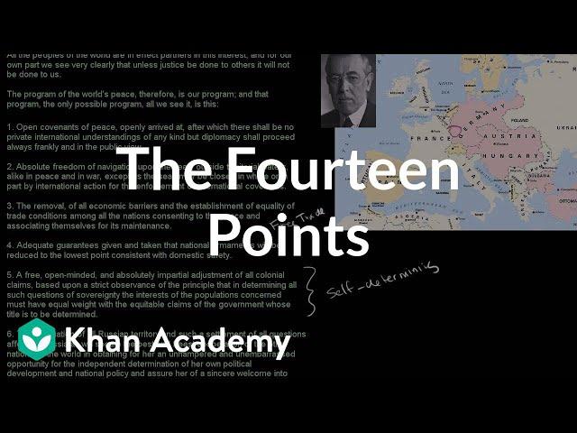 Woodrow Wilson's Fourteen Points | The 20th century | World history | Khan Academy