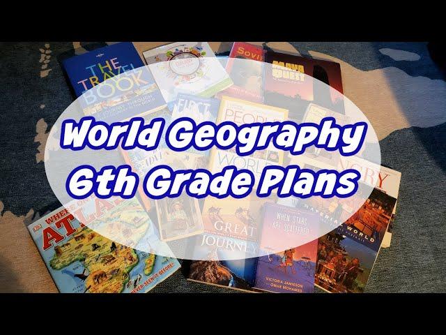 Sixth Grade Homeschool Curriculum - World Geography