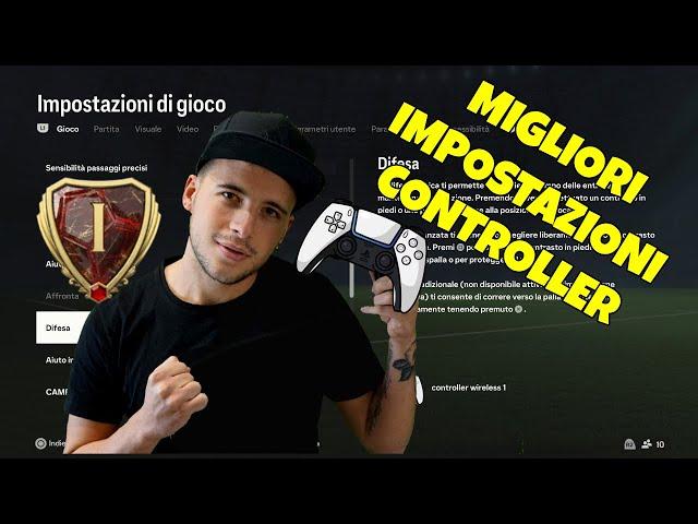 LE MIGLIORI IMPOSTAZIONI CONTROLLER DI EA FC 24 