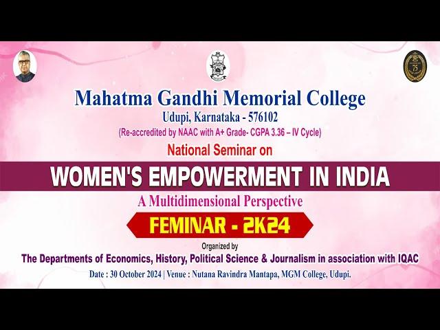 || National Seminar on WOMEN'S EMPOWERMENT IN INDIA || FEMINAR - 2K24 ||