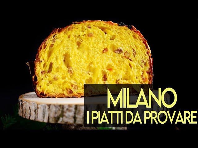 Milano: quali piatti provare