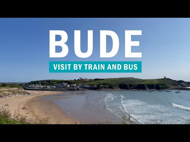 Bude - visit by train & bus