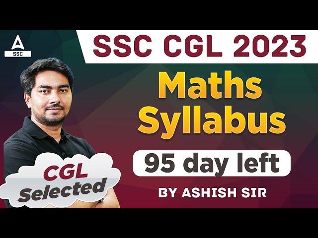 SSC CGL 2023 | SSC CGL Maths Syllabus and Study Plan