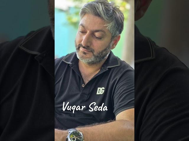 Vuqar Seda kasim