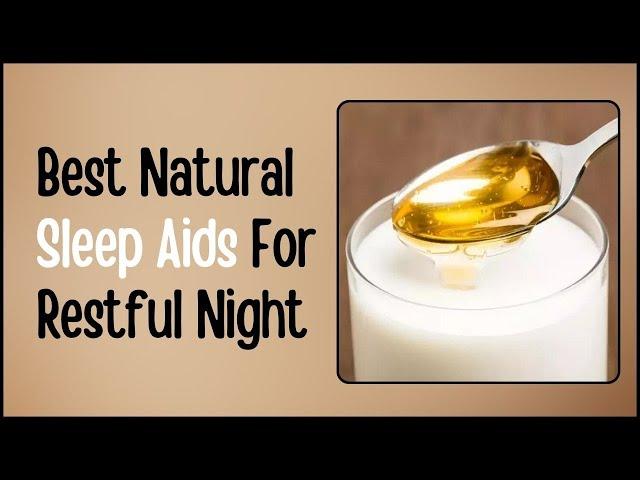 Discover the 8 Best Natural Sleep Aids for Restful Nights