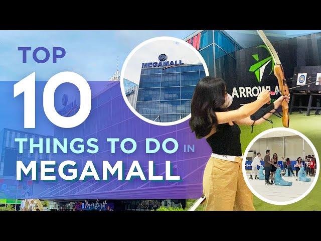 10 Must-Try Things to DO in SM MEGAMALL | The MOST POPULAR Mall in Philippines!