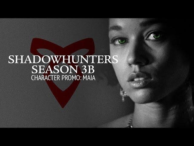 Shadowhunters | Season 3B Character Promo: Maia