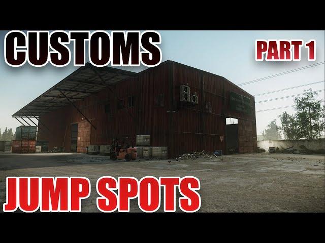 Customs Jump Spots - Every Player Should Know Part 1