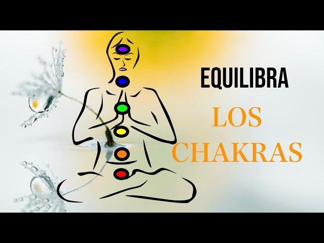 Meditación Guiada 10 Minutos: EQUILIBRAR CHAKRAS