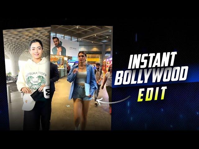 How To Edit Reels Like INSTANT BOLLYWOD