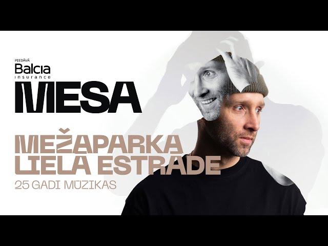 GACHO/MESA "25 GADI MŪZIKAS". MESA koncerts | Mežaparka Lielā estrāde | 19.08.2023