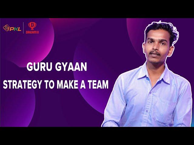 Guru Gyaan: Strategy to make a Kabaddi team