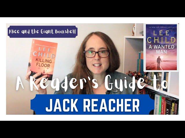 A Reader's Guide to... Jack Reacher | Where to start with Lee Child's Books