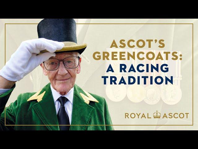 Ascot’s Greencoats: A Racing Tradition
