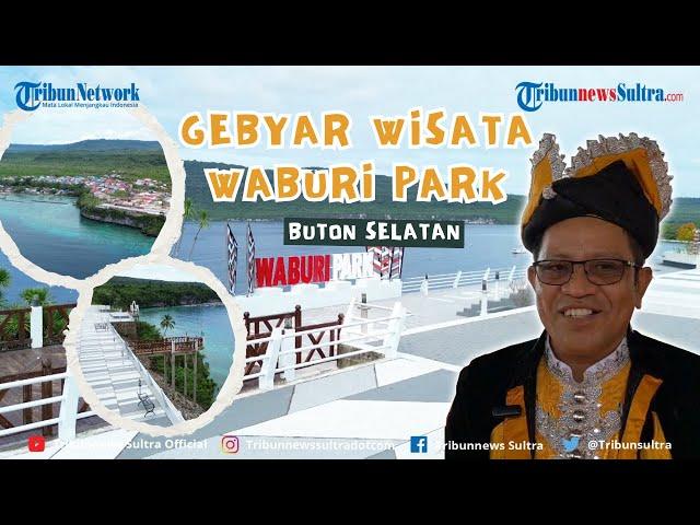 Dari Festival Waburi Park di Buton Selatan Sulawesi Tenggara, Perpaduan Wisata, Budaya, Olahraga