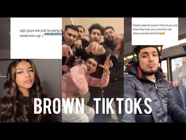 BROWN/DESI TIKTOKS 