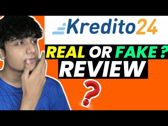 Kredito 24 Website Real Or Fake? |Kredito 24 Loan Website Review |Kredito 24 #instantloanapp