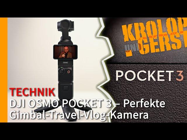 DJI Osmo Pocket 3 – The perfect Gimbal-Travel-Vlog-Camera  Krolop&Gerst