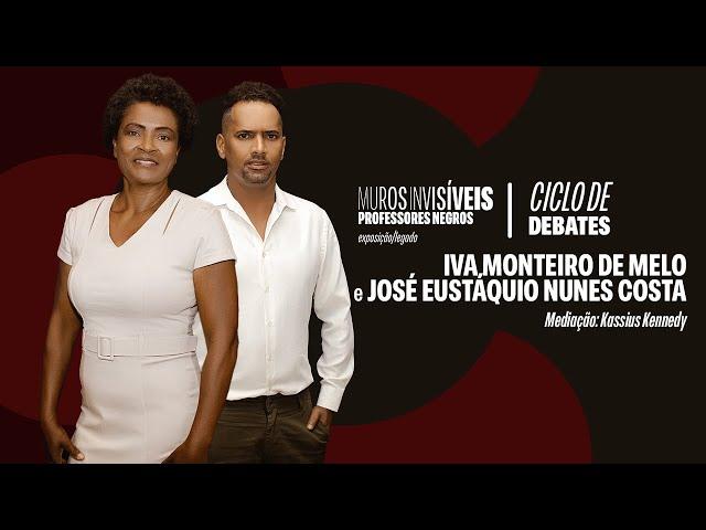 Exposição Muros Invisíveis: Professores Negros - Iva Monteiro de Melo e José Eustáquio Nunes Costa