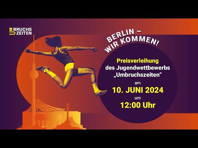 Preisverleihung des Jugendwettbewerbs „Umbruchszeiten“ 2023/2024