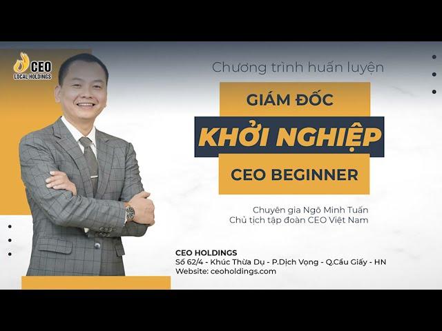 [Học thử] Khóa học: Giám đốc khởi nghiệp - CEO Beginner - Phần 2