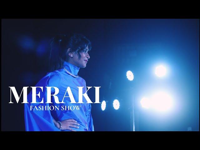 Meraki-Fashion Show | Aftermovie | CINEmay