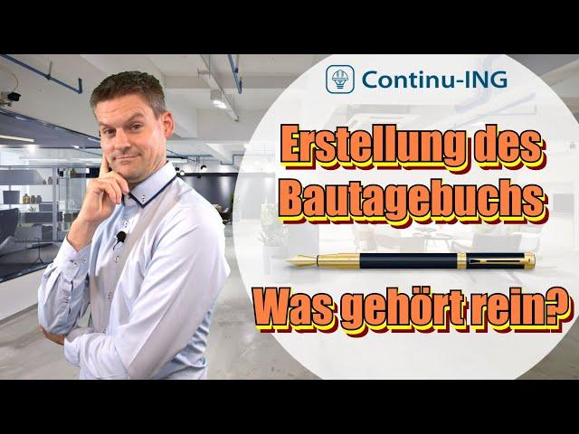 Bautagebuch erstellen - das gehört rein!