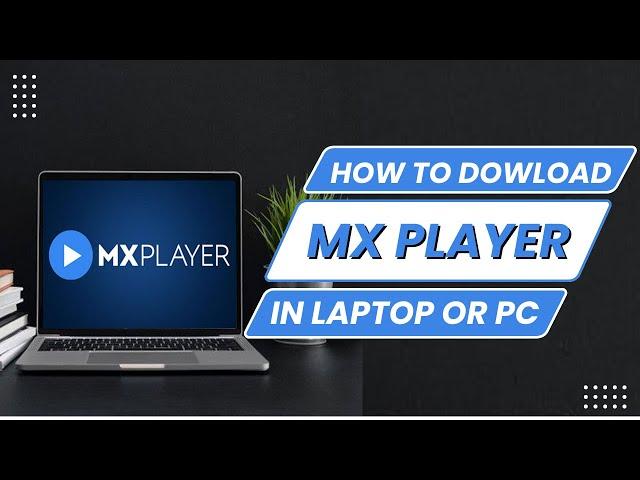 How to Download MX Player in Laptop | Mx Player for PC (Windows 10/11 without Emulator)