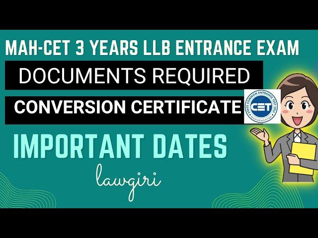 MHCET 3 years LLB CAP Round Schedule| Conversion Certificate format Documents Required List