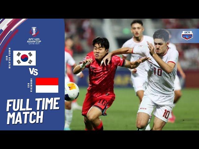 AFC U23 ASIAN CUP QATAR 2024 - QUARTER FINAL INDONESIA (2) VS (2) SOUTH KOREA - FULL TIME MATCH