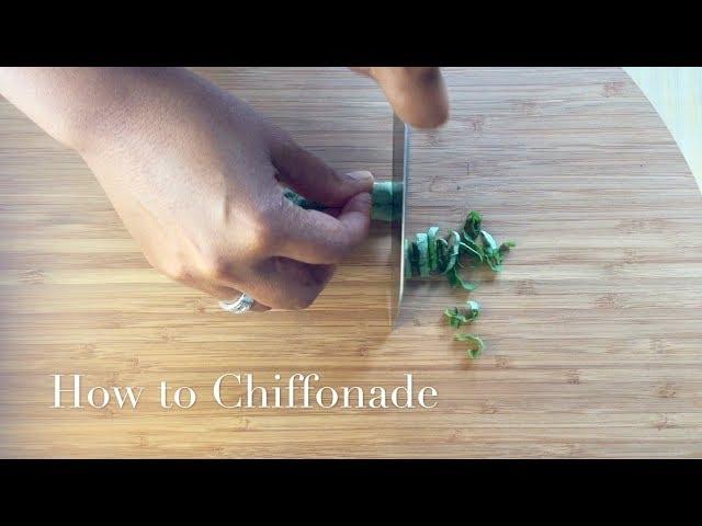 How to Chiffonade