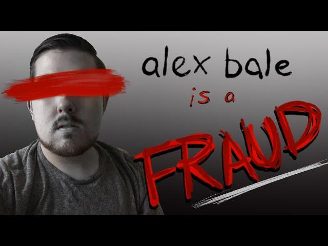 ALEX BALE IS A FRAUD