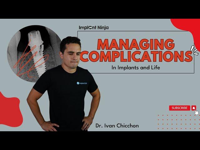 Complications in Implants and in Life