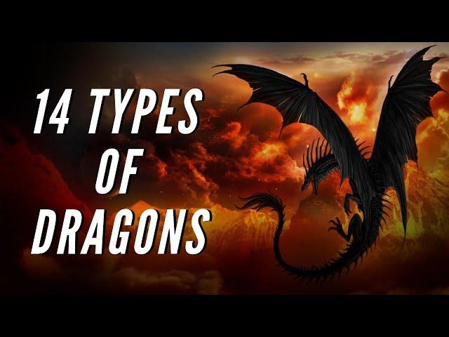 14 Types of Dragons Found in Myths and Fairy Tales