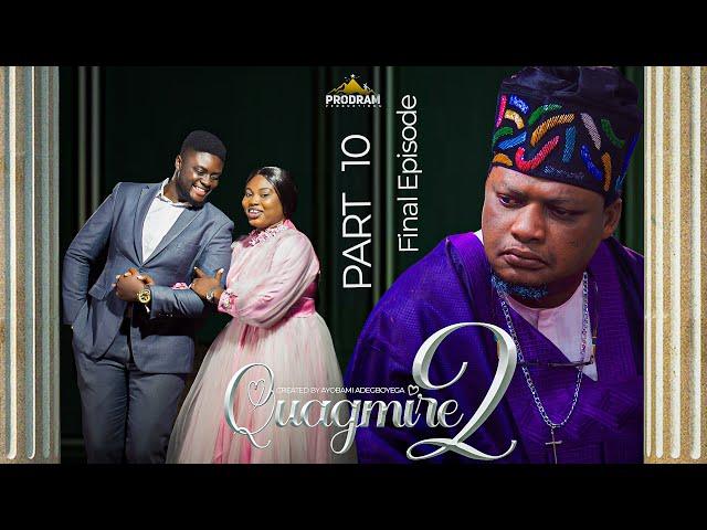 QUAGMIRE S2 PART 10  = Husband and Wife Series Episode 207 by Ayobami Adegboyega