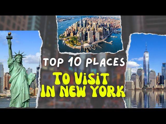 What to do in New York? Top 10 best places to visit & things to do in New York ~ Travel guide.