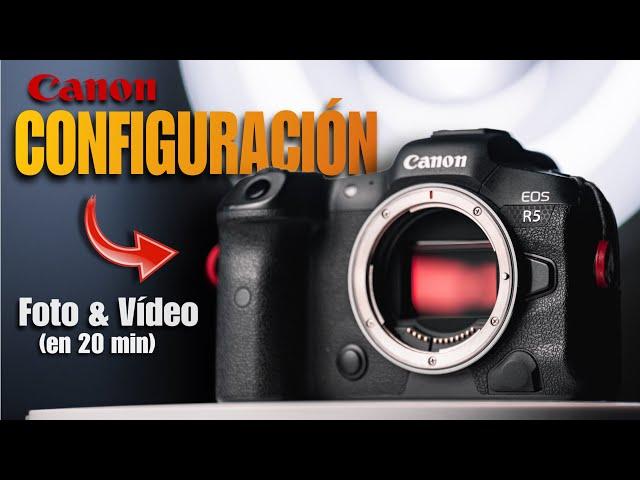 MI CONFIGURACIÓN para CÁMARAS CANON (Imprescindible)