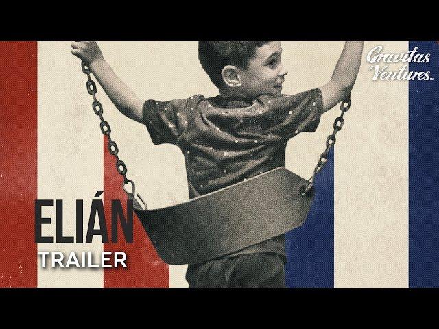 Elián | Documentary Trailer | 2017 Tribeca Film Festival Official Selection I Spanish Version