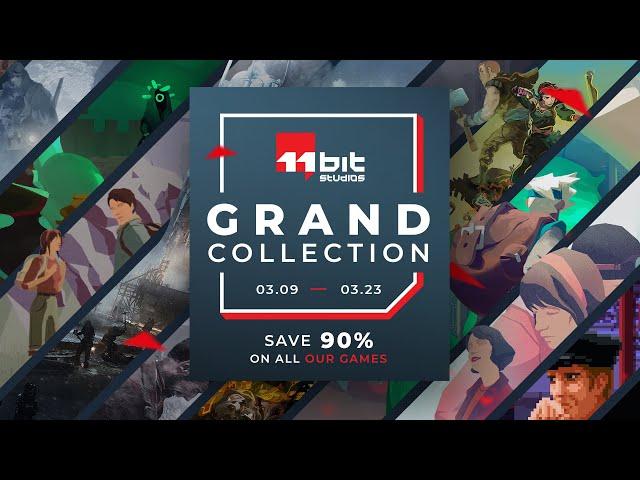 11 bit studios Grand Collection