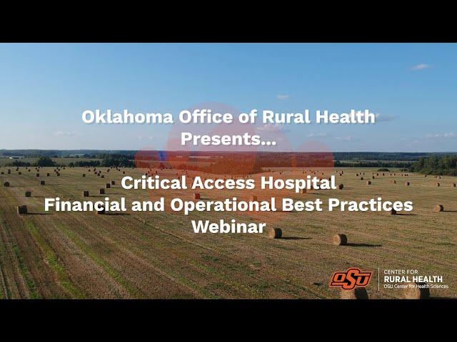 Critical Access Hospital Financial and Operational Best Practices