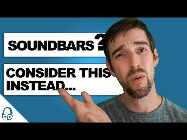 SOUNDBARS? CONSIDER THIS INSTEAD... | Home Theater | Surround Sound | Dolby Atmos