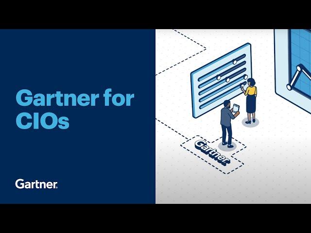 How Gartner for CIOs Improves Business Outcomes