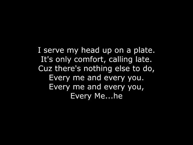 Placebo - Every You Every Me (Lyrics)