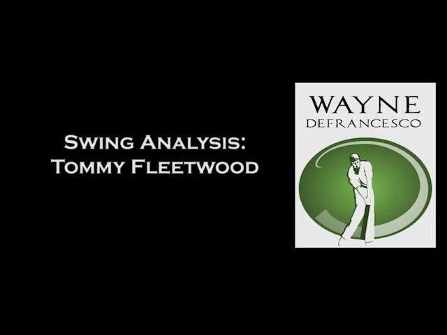 Best Ball Striker on the Planet? Tommy Fleetwood Golf Swing Analysis