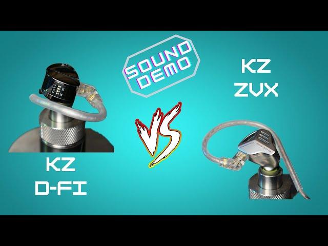 [Áudio - Sound Demo] KZ ZVX x KZ D-Fi 0000 [Comparativo]