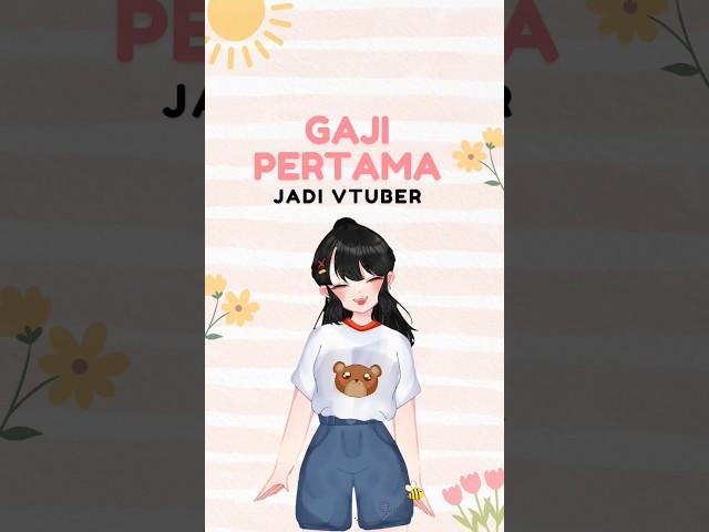 Gaji pertama jadi Vtuber #vtuber #vtuberid #vtuberindonesia #gajipertamavtuber