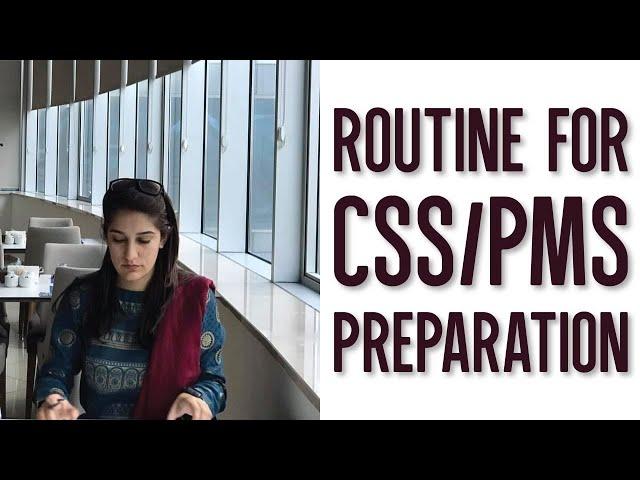 Routine for CSS PMS aspirants [2024]