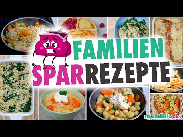 Familien - Sparrezepte | Rezepte für Kinder - Einfach & Lecker | Geld sparen | mamiblock