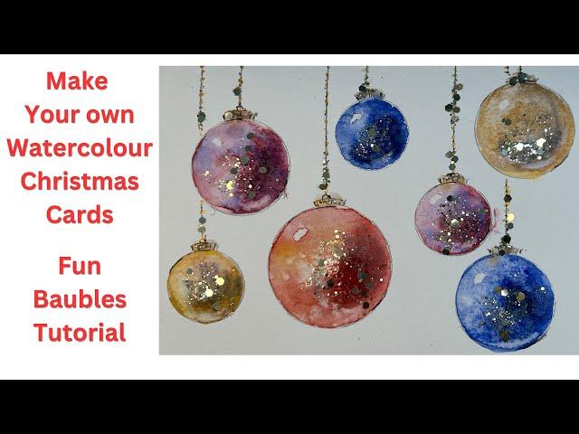 Christmas Watercolour Baubles: How To Make Your Own Cards